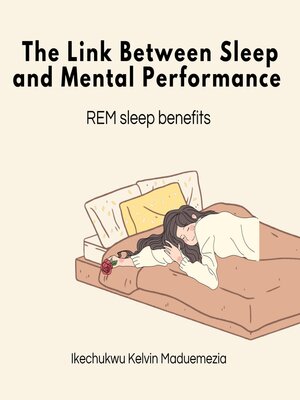cover image of The Link Between Sleep and Mental Performance